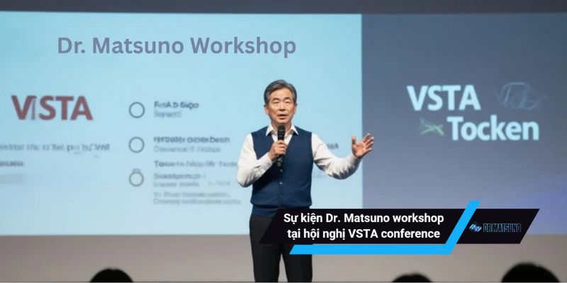 Sự kiện Dr. Matsuno workshop tại hội nghị VSTA conference